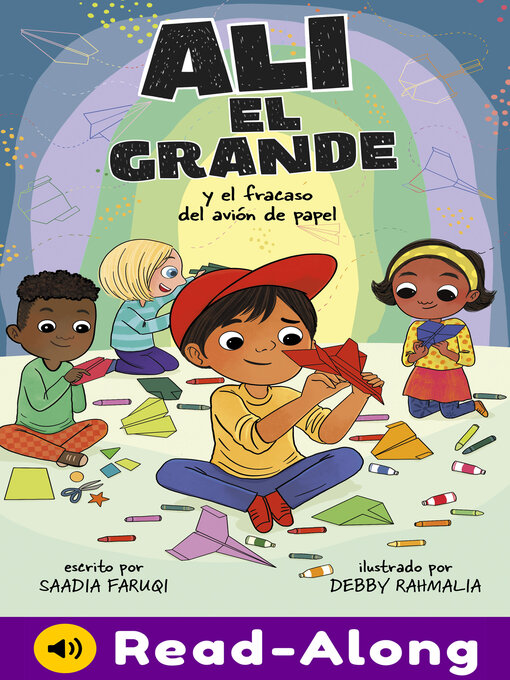 Title details for Alí el Grande y el fracaso del avión de papel by Saadia Faruqi - Available